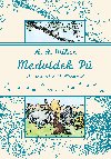 Medvdek p - Alan Alexander Milne; E.H. Shepard