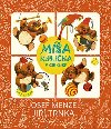 Ma kulika v cirkuse - Menzel, Trnka