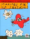 Maxipes fk na cestch - Rudolf echura; Ji alamoun