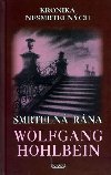 Smrteln rna - Wolfgang Hohlbein