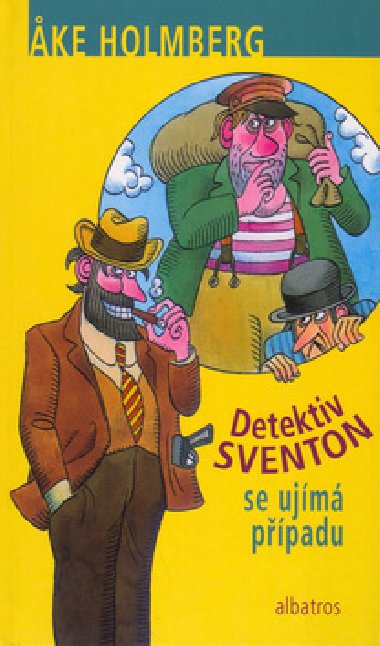 Detektiv sventon se ujm ppadu - ke Holmberg; Marcel Stecker
