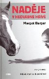 Nadje v hedvbn hv - Margot Berger