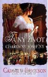 Tajn ivot csaovny josefny - Carolly Erickson
