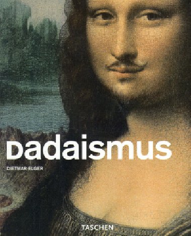Dadaismus - Dietmar Elger