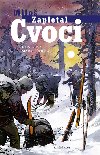 Cvoci - Milo Zapletal; Jan Drbohlav