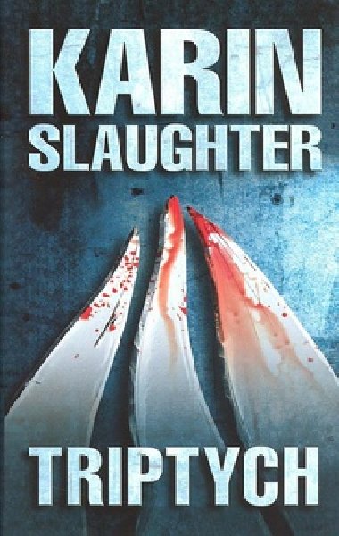 Triptych - Karin Slaughter