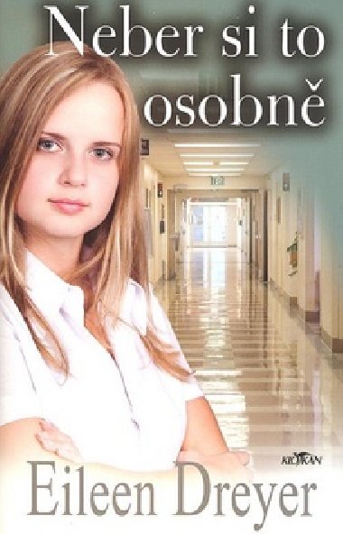 Neber si to osobn - Eileen Dreyerov