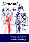 Anglicko-esk, esko-anglick slovnk s vslovnost - Kolektiv autor