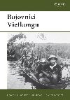 Bojovnci vietkongu - Gordon Rottman
