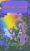 Me pravdy 6 - pekeln bible /krvav crkev/ - Goodkind Terry