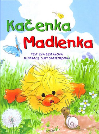 Kaenka madlenka - Eva Bekov; Suzy Spaffordov