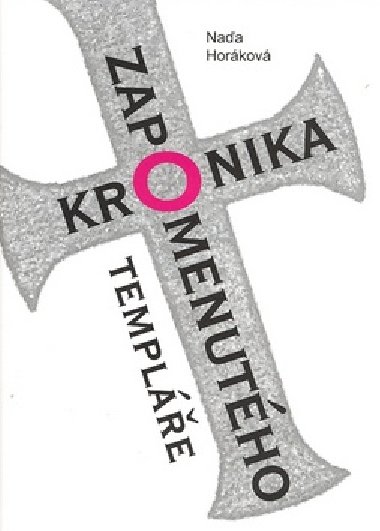Kronika zapomenutho temple - Naa Horkov