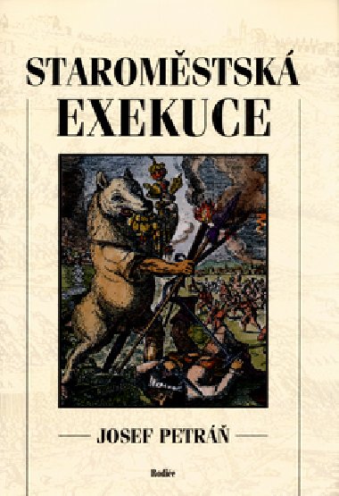 Staromstsk exekuce - Josef Petr