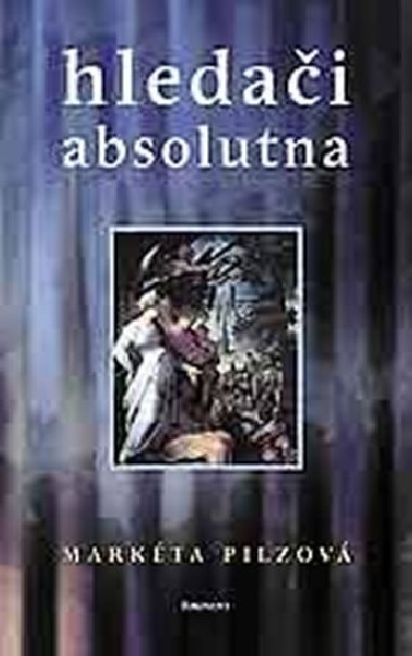 Hledai absolutna - Markta Pilzov