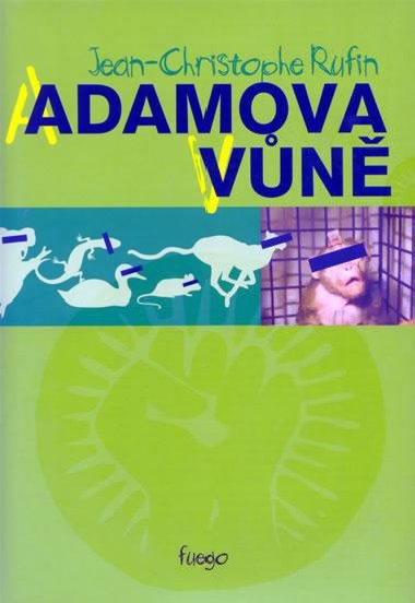 Adamova vn - Jean-Christophe Rufin
