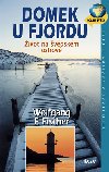 Domek u fjordu - Wolfgang F. Fischer