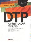 Dtp a pedtiskov pprava - Zdenka Dvokov