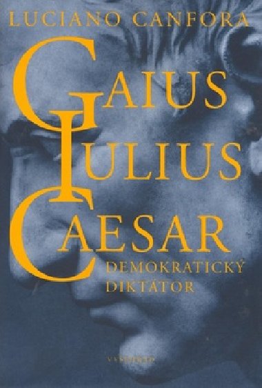 Gaius iulius caesar - Luciano Canfora