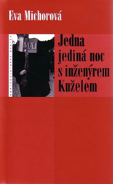 Jedna jedin noc s inenrem kuelem - Eva Michorov
