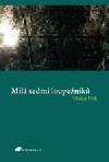 Mil sedmi loupenk - Dyk Viktor