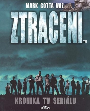 Ztraceni kronika tv serilu - Mark Cotta Vaz
