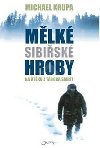 Mlk sibisk hroby - Michael Krupa