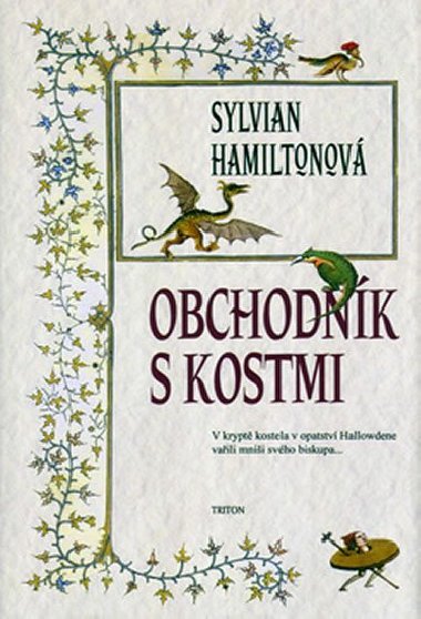 Obchodnk s kostmi - Sylvian Hamiltonov