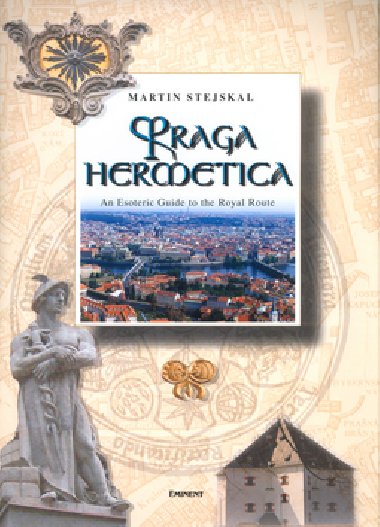 Praga hermetica - Martin Stejskal
