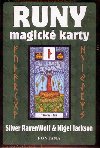 Runy - magick karty - Silver RavenWolf; Nigel Jackson