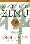 Zlat vk zenu - John C. H. Wu