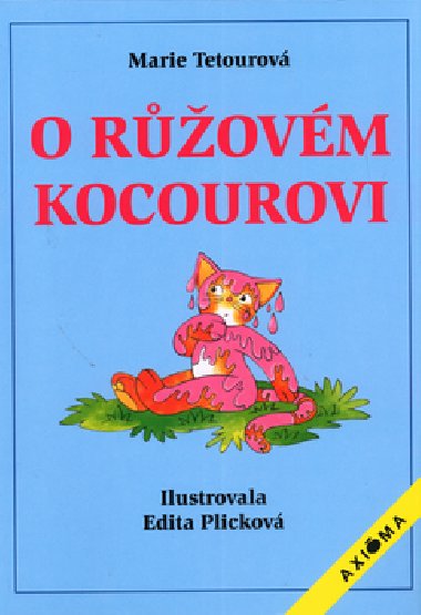 O rovm kocourovi - Marie Tetourov; Edita Plickov
