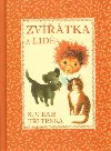 Zvtka a lid - Karel Vclav Rais; Ji Trnka