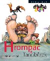 Hrompac a tancibrek - Vclav tvrtek; Eva Skorov-Pekrkov