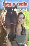 Lto v sedle - Miriam Margraf