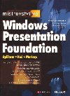 Mistrovstv ve windows presentation foundation - Charles Petzold