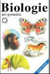Biologie pro gymnzia - Jan Jelnek; Vladimr Zichek