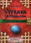 Vprava za hrdinstvm - Pbhy Septimuse Heapa - kniha tvrt - Angie Sageov