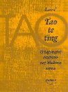 Tao te ing o tajemstv hlubm ne hlubina - Lao-c