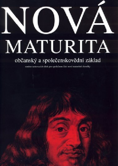 Nov maturita, obansk a spoleenskovdn zklad - Stanislav Bendl