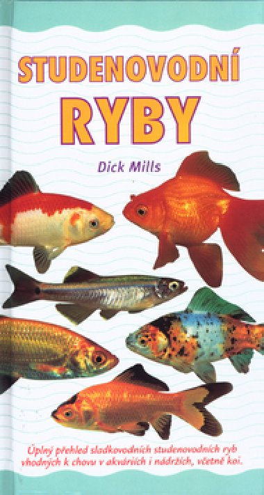 Studenovodn ryby v akvriu - Dick Mills