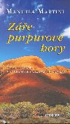 Ze purpurov hory - Manuela Martini