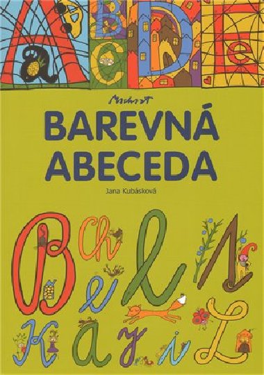 Barevn abeceda - Jana Kubskov