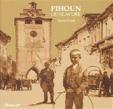 Pihoun od slavoe - Karel Patk