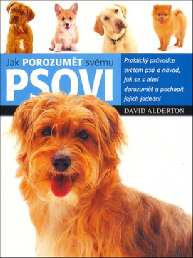 Jak porozumt svmu psovi - David Alderton
