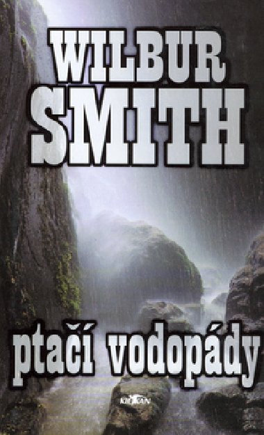 Ptačí vodopády - Wilbur Smith