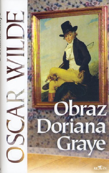 Obraz Doriana Graye - Oscar Wilde