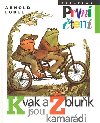 Kvak a bluk jsou kamardi - Arnold Lobel