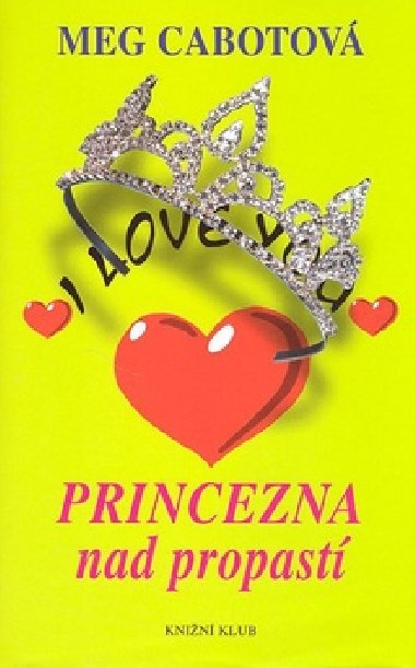 Princezna nad propast - Meg Cabotov