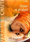 Maso a drbe - vame s chut - neuveden
