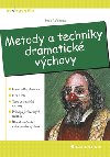 Metody a techniky dramatick vchovy - Josef Valenta